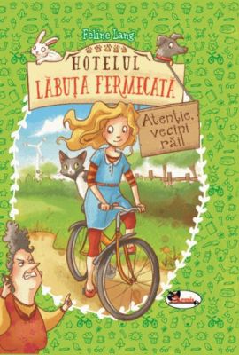 Hotelul Labuta fermecata -Atentie vecini rai!