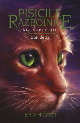 Pisicile razboinice. Noua profetie vol. IX Zori de zi