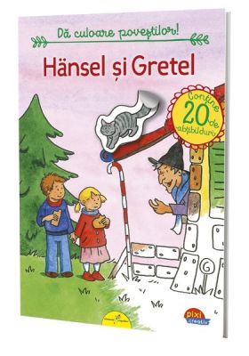 Pixi creativ. Hansel si Gretel