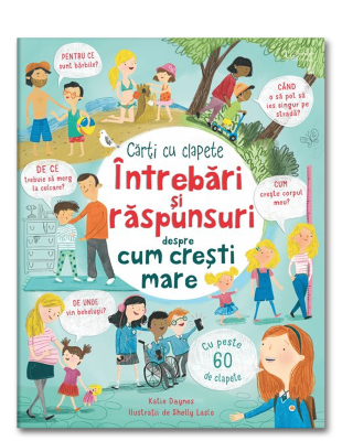 Intrebari si raspunsuri despre cum cresti mare (Usborne)