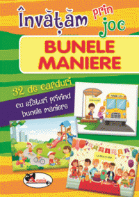 Invatam prin joc BUNELE MANIERE