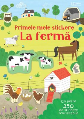 Primele mele stickere. La ferma (Usborne)
