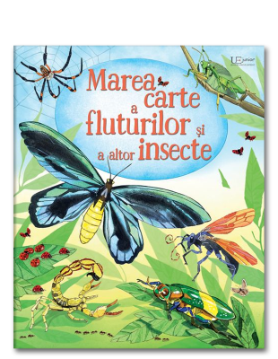 Marea carte a fluturilor si a altor insecte (Usborne)