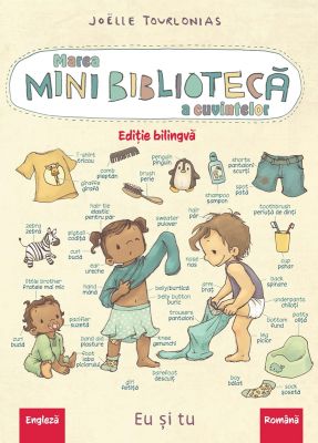 Marea minibiblioteca a cuvintelor (engleza-romana). Eu si tu