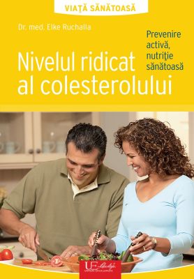 Nivelul ridicat al colesterolului