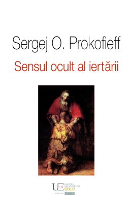 Sensul Ocult al Iertarii