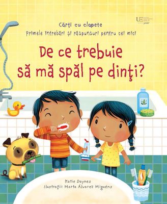 De ce trebuie sa ma spal pe dinti? (Usborne)