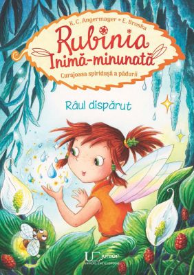 Rubinia Inima-minunata. Raul disparut