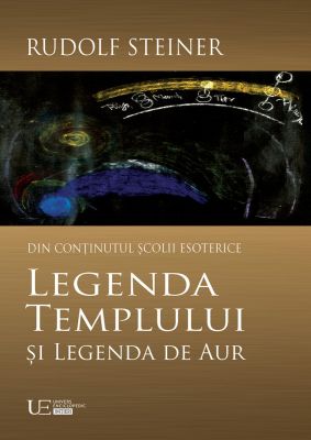 Legenda Templului si Legenda de Aur