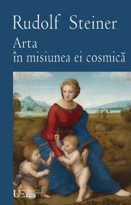 Arta in misiunea ei cosmica