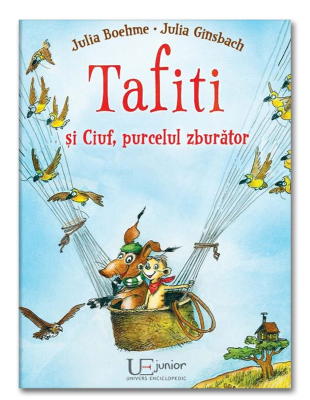 Tafiti si Ciuf, purcelul zburator