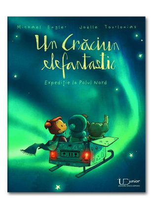 Un Craciun Elefantastic. Expeditie la Polul Nord ( br )