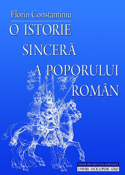 O istorie sincera a poporului roman – editie revazuta si adaugita