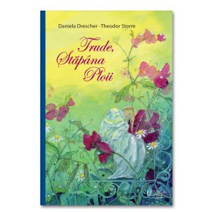 Trude, Stapana Ploii