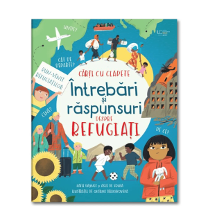 Intrebari si raspunsuri despre refugiati (Usborne)