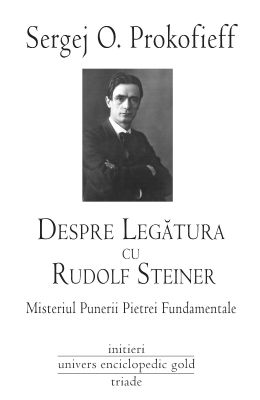 Despre legatura cu Rudolf Steiner