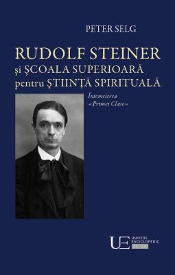 Rudolf Steiner si Scoala Superioara