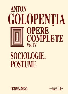 Opere complete (vol. IV) Sociologie, postume