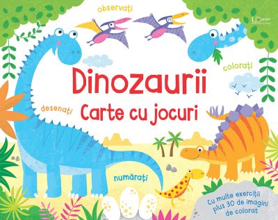 Dinozaurii - carte cu jocuri (Usborne)