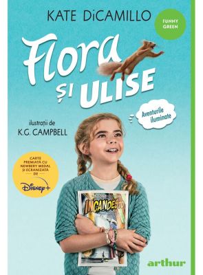Flora şi Ulise: Aventurile iluminate | paperback