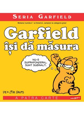 Seria Garfield #4. Garfield își dă măsura