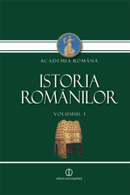 Istoria Romanilor Vol. I