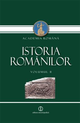 Istoria Romanilor Vol. II