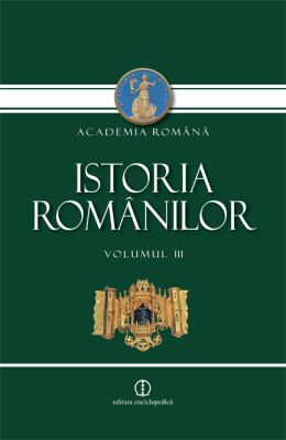 Istoria Romanilor Vol. III