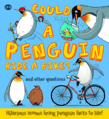 Could A Penguin Ride a Bike?