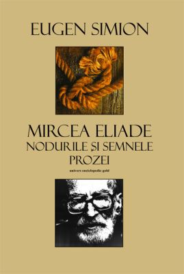 Mircea Eliade Nodurile si Semnele