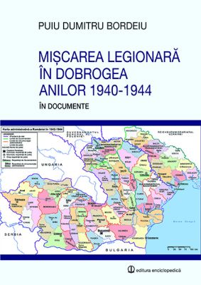 Miscarea legionara în Dobrogea anilor 1940-1944