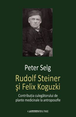 Rudolf Steiner si Felix Koguzki