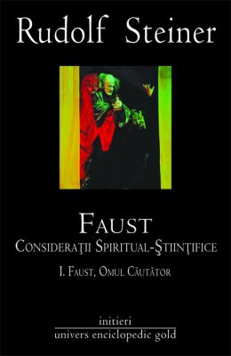 Faust consideratii spiritual stiintifice vol. I si II