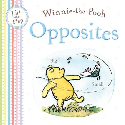 Winnie-the-Pooh: Opposites