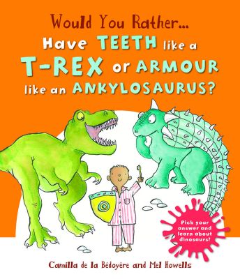 Would You Rather: Have the Teeth of a T-Rex or the Armour of an Ankylosaurus?