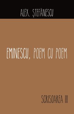 Eminescu- Poem cu poem. Scrisoarea a III-a