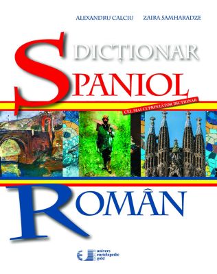 Dictionar Spaniol – Roman, editia 2017