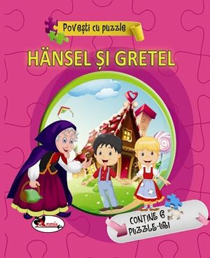 Povesti si puzzle-Hansel si Gretel
