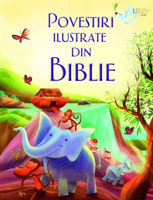 Povestiri ilustrate din Biblie (Usborne)