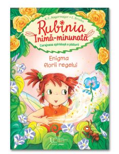 Rubinia Inima-Minunata. Enigma florii regelui
